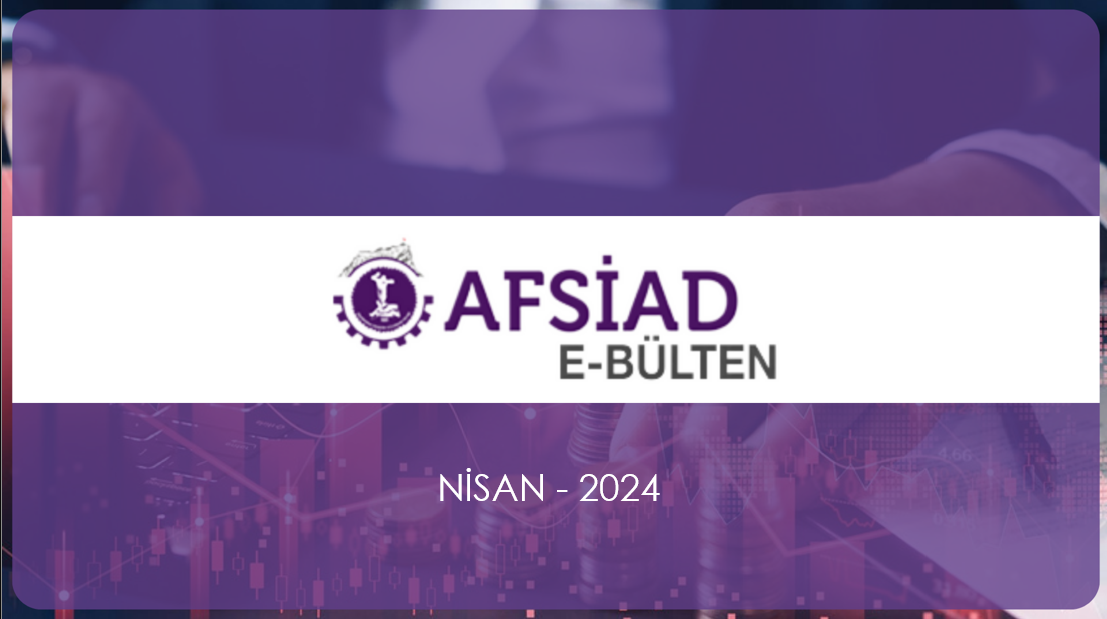 AFSİAD E-BÜLTEN NİSAN-2024