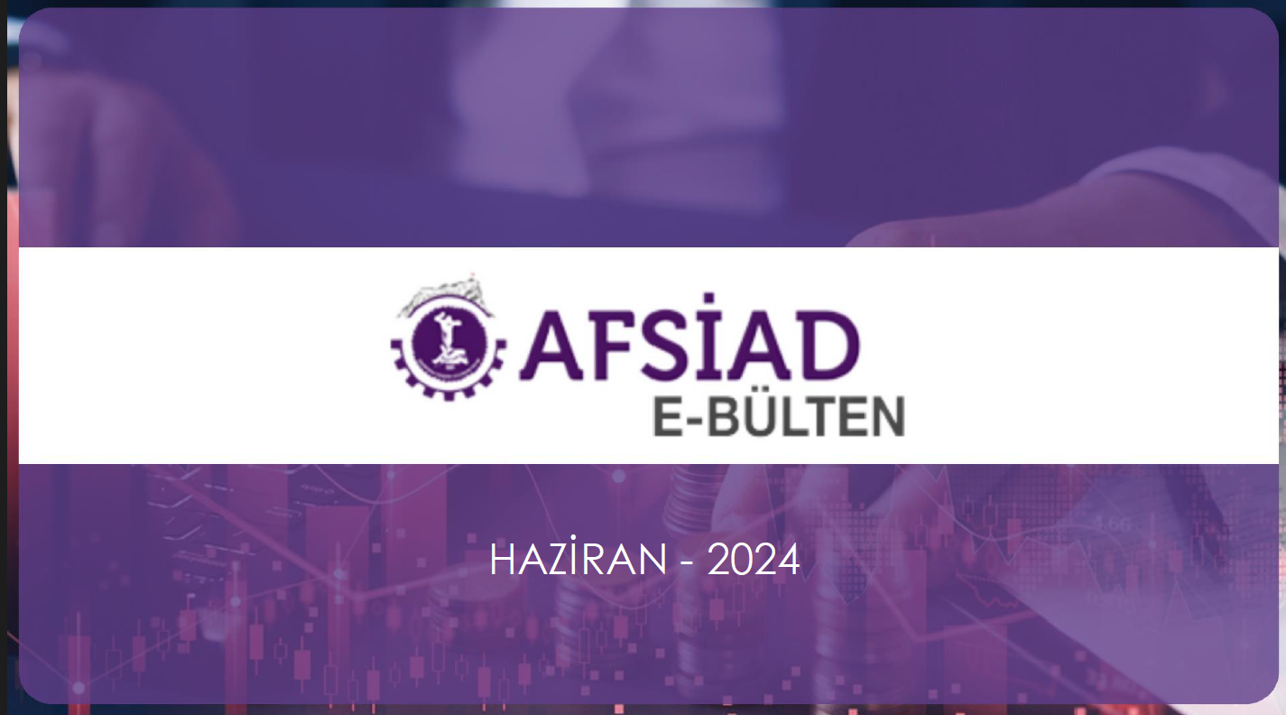 AFSİAD E-BÜLTEN HAZİRAN-2024