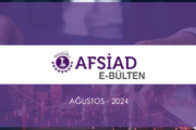 AFSİAD E-BÜLTEN AĞUSTOS SAYISI YAYINLANDI.