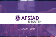 AFSİAD TARAFINDAN HAZIRLANAN AFSİAD E-BÜLTEN'İN YENİ SAYISI YAYINLANDI.